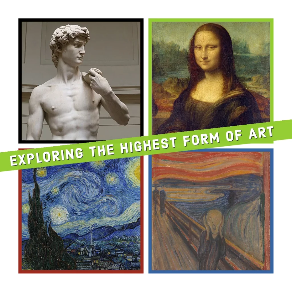 The Supreme Artistry: Exploring the Highest Form of Art