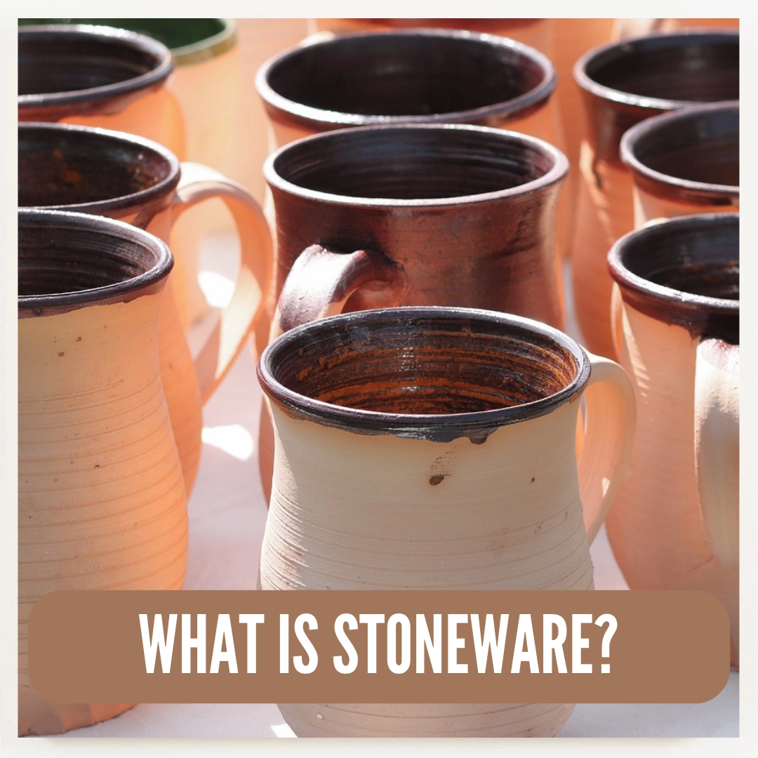 What Is Stoneware?