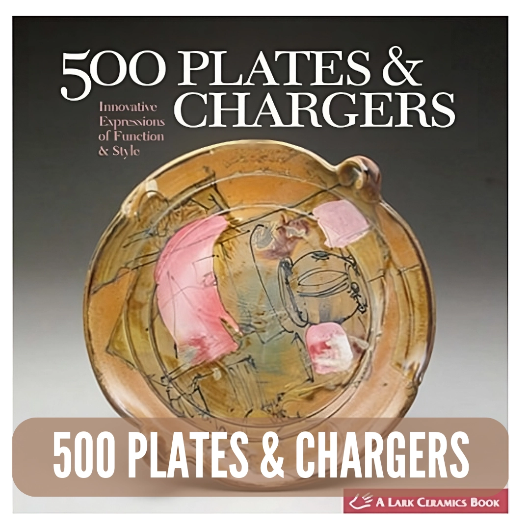 500 Plates & Chargers Innovative Expressions of Function & Style Review