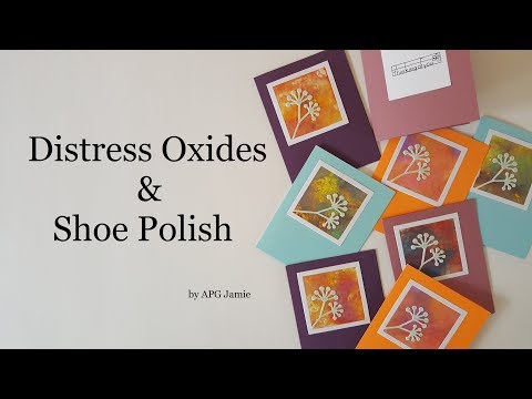 Distress Oxides & Shoe Polish