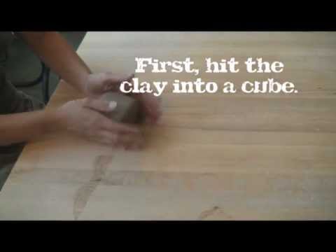 Wedging Clay: How and Why