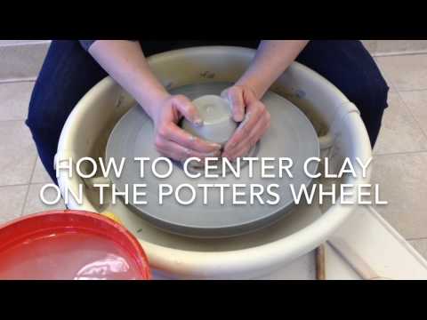 How to center clay on the potters wheel