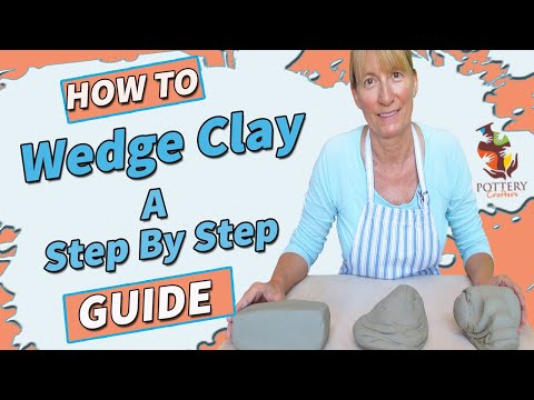 How To Wedge Clay - A Step by Step Beginners Guide