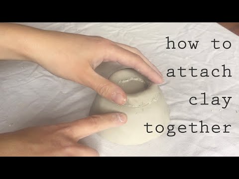 Pottery at Home! Part 7: how to attach two pieces of clay together without causing cracks