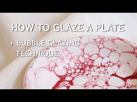 How To Glaze A Ceramic Plate + Bubble Glazing Technique