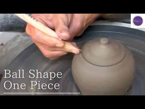 Throwing a “Ball Shape One Piece” Lidded Jar on pottery wheel