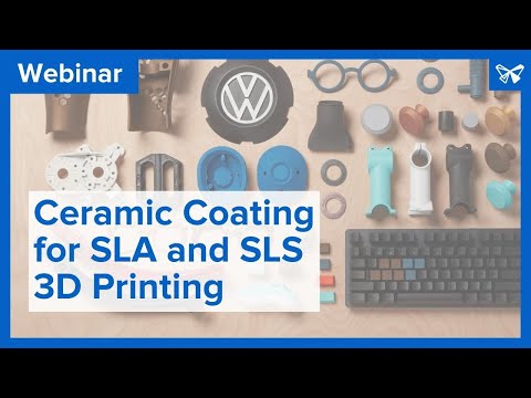 How to Create High Performance 3D Printed Parts with Ceramic Coatings