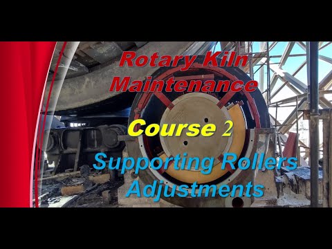 Maintenance of Rotary Kilns _Kiln Supporting Rollers Adjustments Course 2 in the cement industry