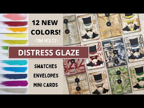 **Distress Glaze**12 New Colors**Tim holtz** Making Envelopes & Cards**