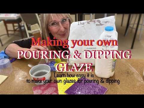 Making your own POURING & DIPPING GLAZE
