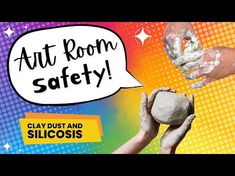 Art Room Safety: Essential Tips for Preventing Clay Dust and Silicosis