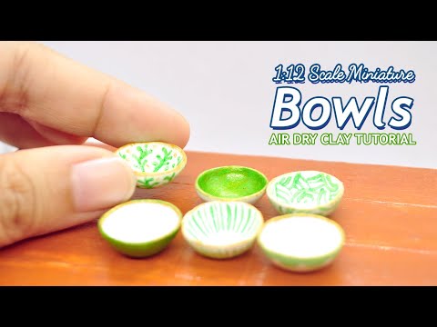 1:12 Scale Miniature Bowls | Air Dry Clay Tutorial