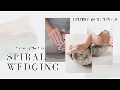 Spiral Wedging - Preparing The Clay - Pottery for Beginners