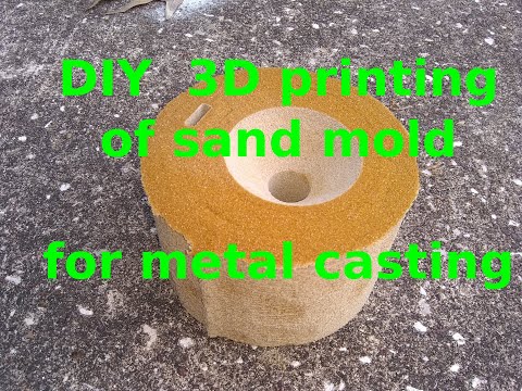 DIY 3D printing of sand mold for metal casting