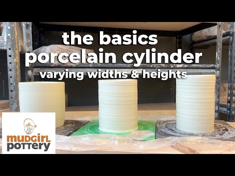 Throwing Basic Cylinders Using Porcelain- Varying widths