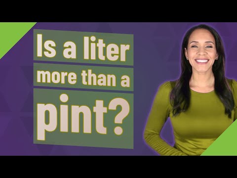 Is A Liter More Than A Pint?