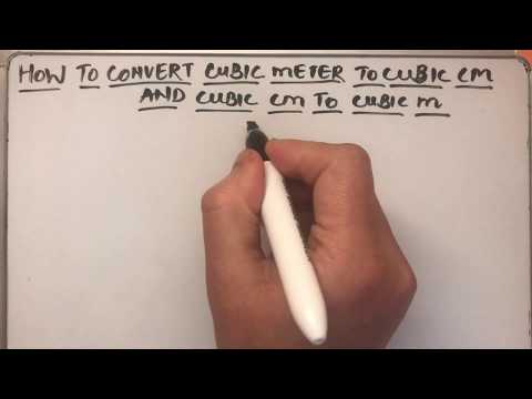 How To Convert Cubic Meter To Cubic Centimeter And Cubic Centimeter To Cubic Meter
