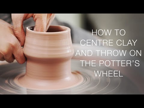 How To Centre Clay And Throw Pots On The Pottery Wheel
