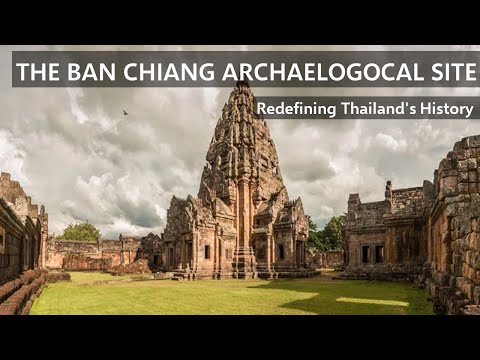 Ban Chiang Archaeological Site - Historic Thailand